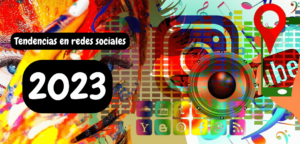 Tendencias en Redes Sociales 2023