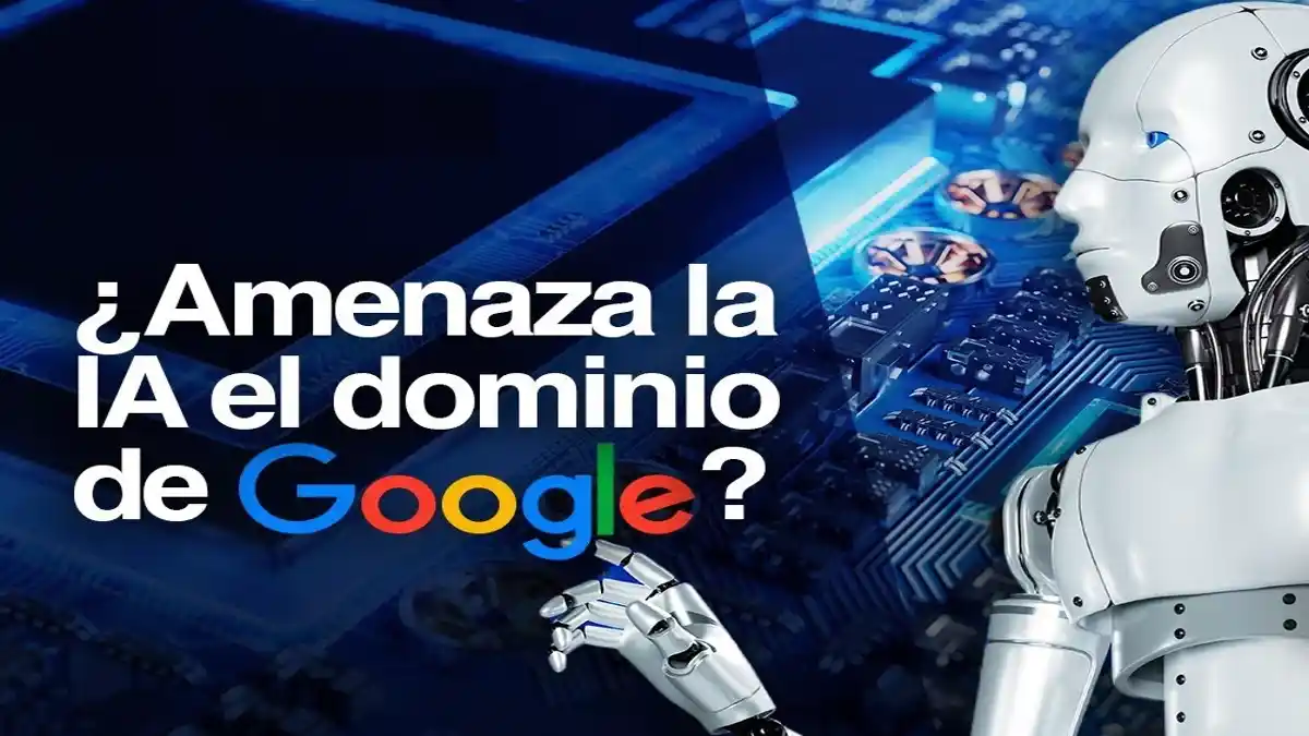 Google en riesgo: Rivales y la IA amenazan su liderazgo