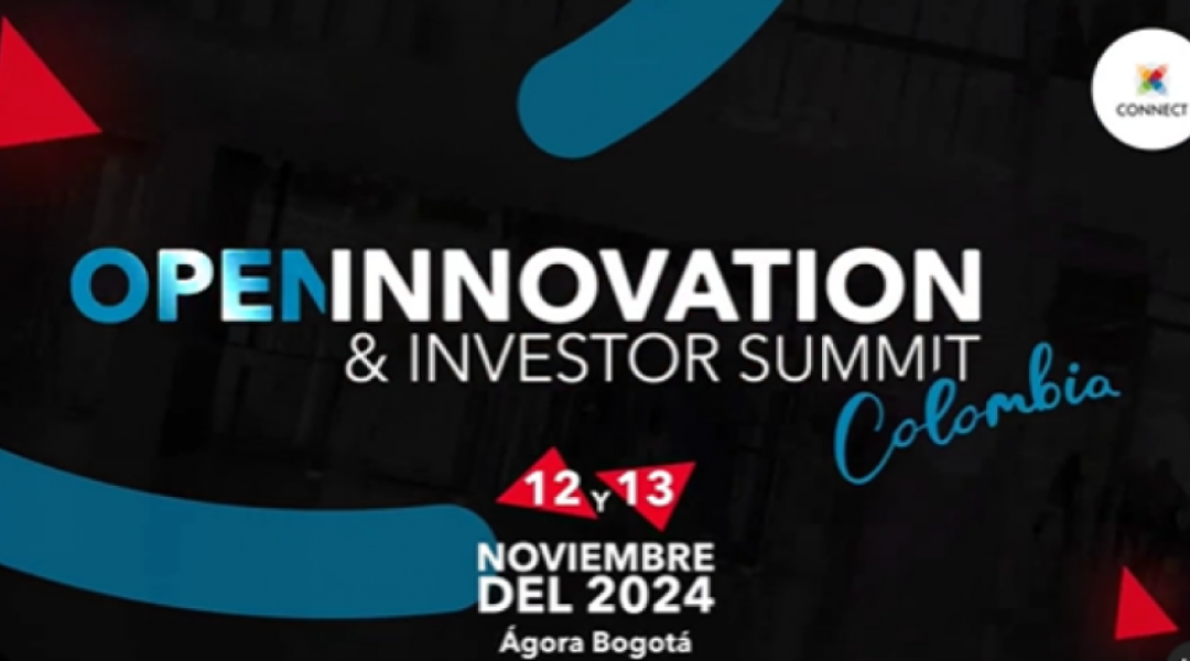 Impacto del Open Innovation & Investor Summit Colombia 2024