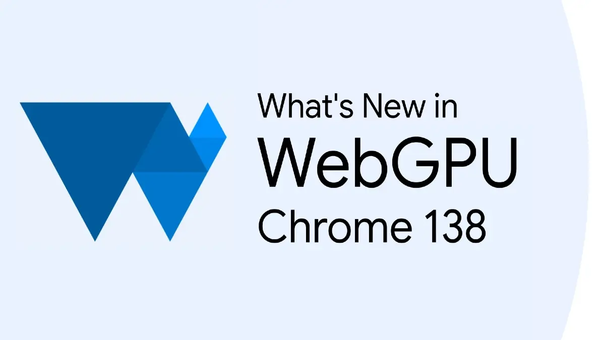Novedades en Chrome 138: Descúbrelas