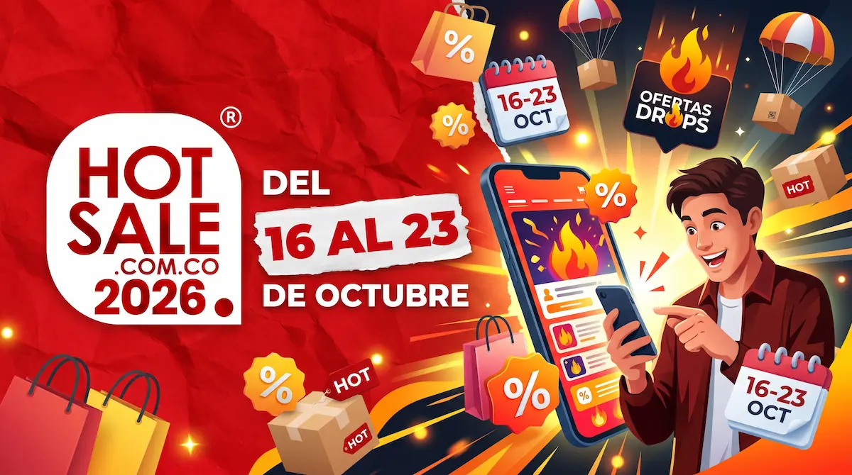 Cartel promocional del evento Hot Sale Colombia 2026, destacando las fechas del 16 al 23 de octubre, compras en línea a través de celular y ofertas exclusivas tipo Drops.